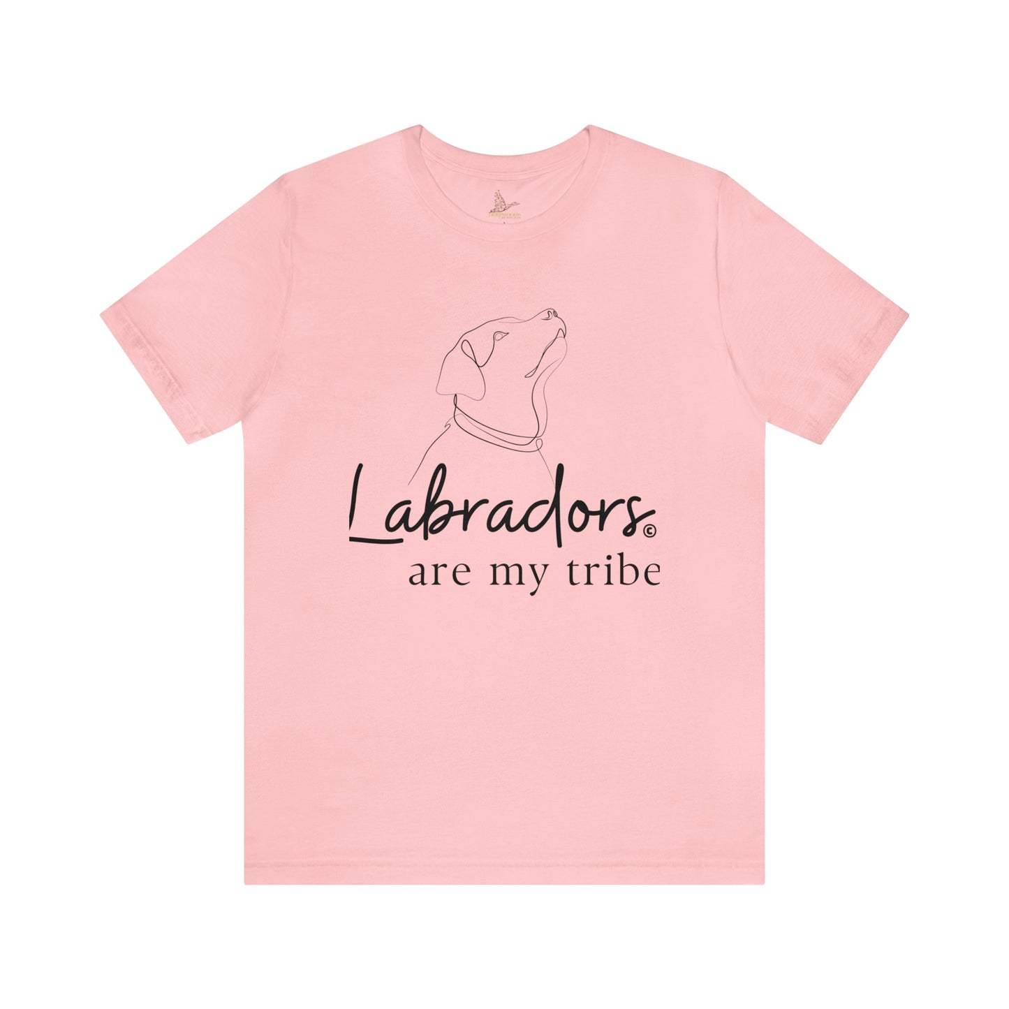 Labradors Are My Tribe